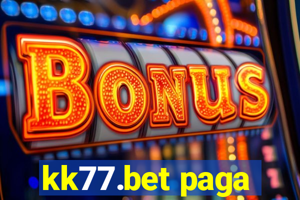kk77.bet paga